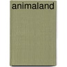 Animaland door D. Hand
