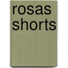 Rosas Shorts door W. Verdin