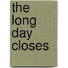 The long day closes by T. Davies