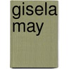 Gisela May by W. Breuker