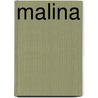 Malina door W. Schroeter