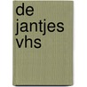 De Jantjes VHS door Bouber