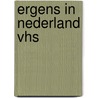 Ergens in nederland VHS door Barbara Berger