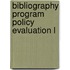 Bibliography program policy evaluation l