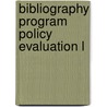 Bibliography program policy evaluation l door Rudolf Dekker