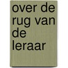 Over de rug van de leraar door H. Boonstra