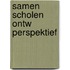 Samen scholen ontw perspektief