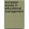 European issues in educational management by Unknown