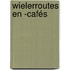 Wielerroutes en -cafés