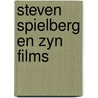 Steven spielberg en zyn films door Donald R. Mott