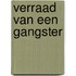 Verraad van een gangster