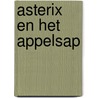 Asterix en het appelsap door René Goscinny