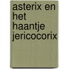 Asterix en het haantje jericocorix door René Goscinny