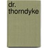 Dr. thorndyke
