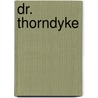 Dr. thorndyke door Freeman