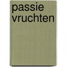 Passie vruchten door Jeanette Winterson