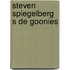 Steven spiegelberg s de goonies