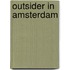 Outsider in amsterdam