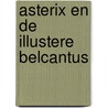 Asterix en de illustere belcantus by René Goscinny