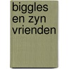 Biggles en zyn vrienden by Johns
