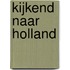 Kijkend naar Holland