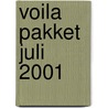 Voila pakket juli 2001 by Unknown