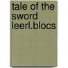 Tale of the sword leerl.blocs door Erken