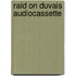 Raid on duvais audiocassette