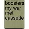 Boosters my war met cassette door Jennings