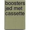 Boosters jed met cassette door Wonham