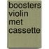 Boosters violin met cassette