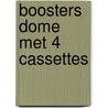 Boosters dome met 4 cassettes door Jennings