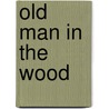 Old man in the wood door Seaton