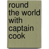 Round the world with captain cook door Freeman