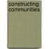 Constructing Communities