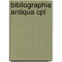 Bibliographia antiqua cpl