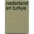 Nederland en turkye