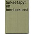Turkse tapyt en borduurkunst