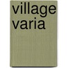 Village varia door J.J. Janssen