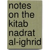 Notes on the kitab nadrat al-ighrid door Bonebakker