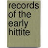Records of the early hittite by Houwink Cate