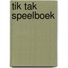 Tik tak speelboek by Lenssens