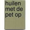 Huilen met de pet op door vander Auwera