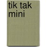 Tik tak mini door Lenssens