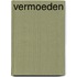 Vermoeden