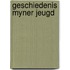 Geschiedenis myner jeugd