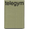 Telegym by Broms