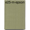 E25-M-Epson door Onbekend