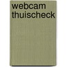 WebCam ThuisCheck door Onbekend