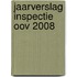 Jaarverslag Inspectie OOV 2008